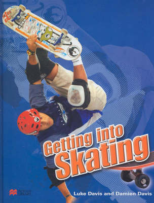 Getting Into: Skating by Luke Davis image