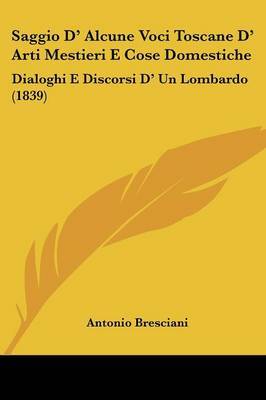 Saggio D' Alcune Voci Toscane D' Arti Mestieri E Cose Domestiche image