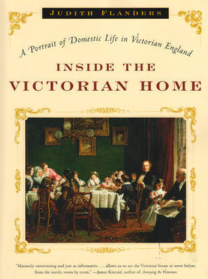 Inside the Victorian Home by Judith Flanders image
