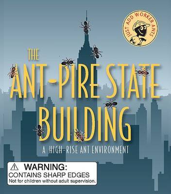 The Ant-Pire State Building: A High-Rise Ant Environment by Kate Langenberg image