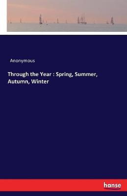 Through the Year by * Anonymous