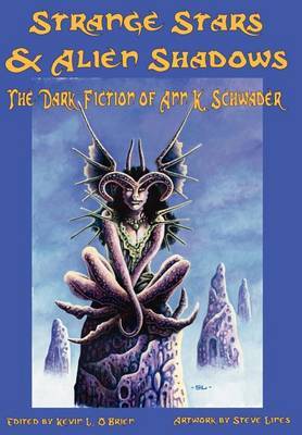 Strange Stars & Alien Shadows by Ann K. Schwader image