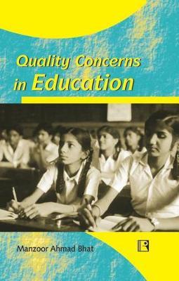Quality Concerns in Education by Manzoor Ahmad Bhat image
