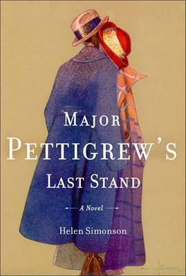 Major Pettigrew's Last Stand on Hardback by Helen Simonson