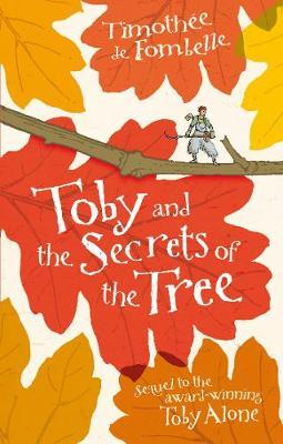 Toby and the Secrets of the Tree by Timothee de Fombelle image
