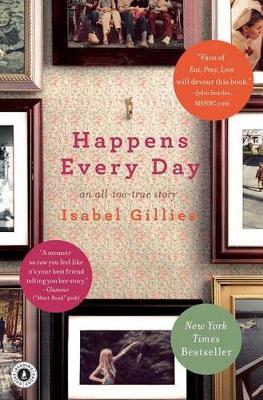 Happens Every Day by Isabel Gillies