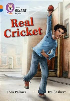 Real Cricket by Tom Palmer