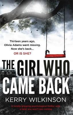 The Girl Who Came Back by Kerry Wilkinson image