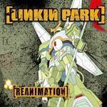 Reanimation on CD by Linkin Park