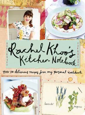 Rachel Khoo's Kitchen Notebook on Hardback by Rachel Khoo