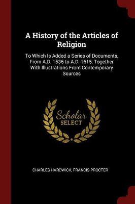 A History of the Articles of Religion by Charles Hardwick image