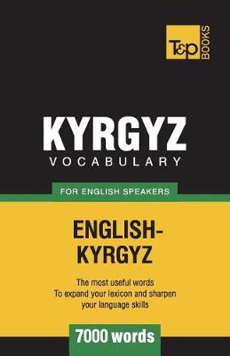 Kyrgyz Vocabulary for English Speakers - 7000 Words by Andrey Taranov image