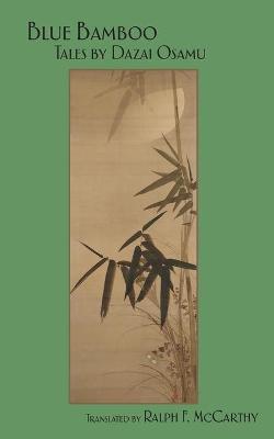 Blue Bamboo by Osamu Dazai image