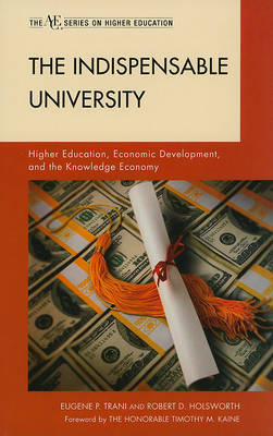 The Indispensable University by Eugene P Trani image
