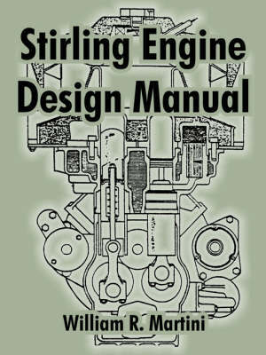 Stirling Engine Design Manual by William, R. Martini image