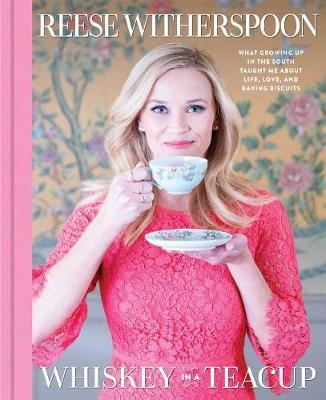 Whiskey in a Teacup by Reese Witherspoon image