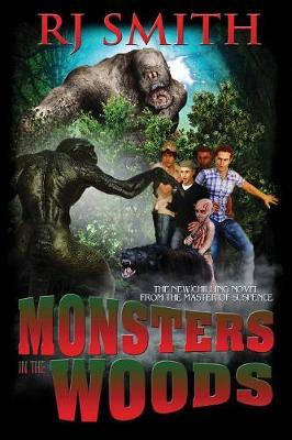 Monsters in the Woods by Rj Smith image