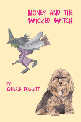 Honey & the Wicked Witch by Gerald Foggitt image