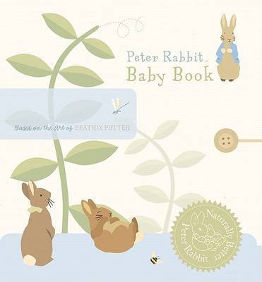 Peter Rabbit Baby Book: Naturally Better Edition by Beatrix Potter image
