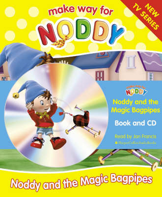 Noddy and the Magic Bagpipes: Complete & Unabridged by Enid Blyton image