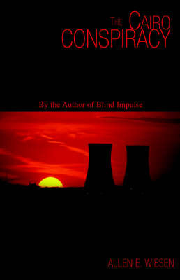 The Cairo Conspiracy by Allen E. Wiesen image