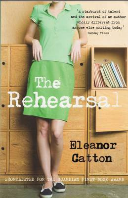 Rehearsal by Eleanor Catton image