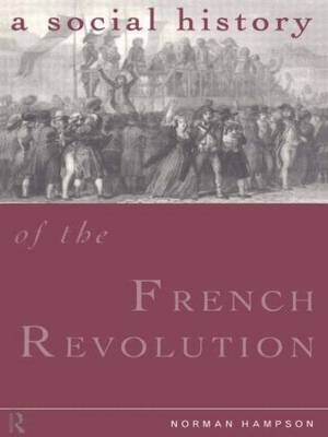 A Social History of the French Revolution by Norman Hampson image