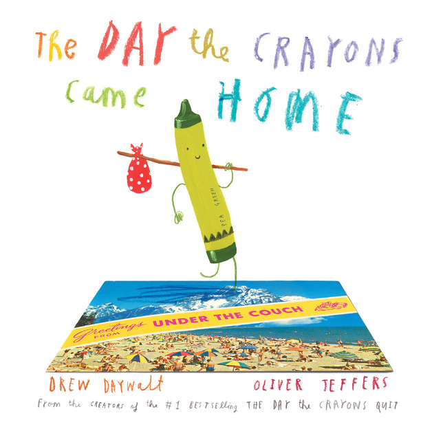 The Day The Crayons Came Home Drew Daywalt Book InStock Buy Now