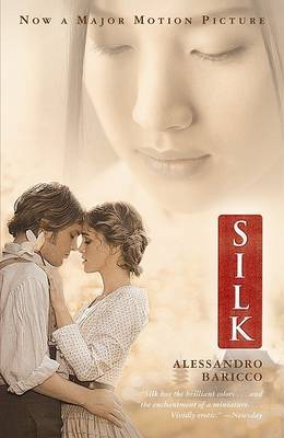 Silk (Movie Tie-In Edition) by Alessandro Baricco image