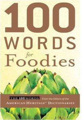 100 Words for Foodies on Paperback