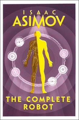 The Complete Robot by Isaac Asimov image