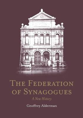 The Federation of Synagogues by Geoffrey Alderman image
