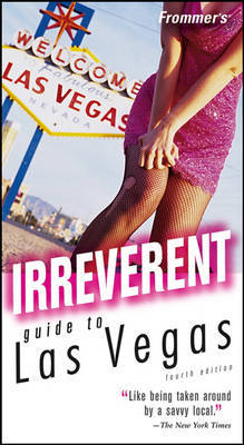 Frommer's Irreverent Guide to Las Vegas by Mary Herczog image