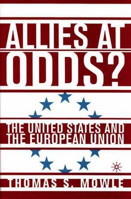 Allies at Odds? by Thomas S. Mowle image