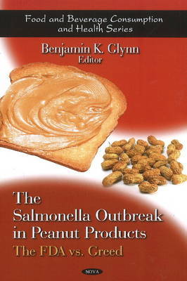 Salmonella Outbreak in Peanut Products on Hardback