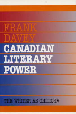 Canadian Literary Power by Frank Davey image