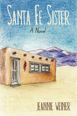 Santa Fe Sister by Jeannie Weiner image