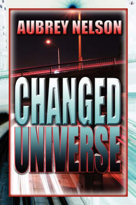 Changed Universe by Aubrey Nelson image