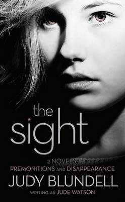 The Sight: Premonitions/Disappearance by Judy Blundell image