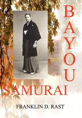 Bayou Samurai by Franklin D. Rast image