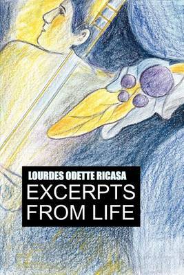 Excerpts from life by Lourdes Odette Ricasa image