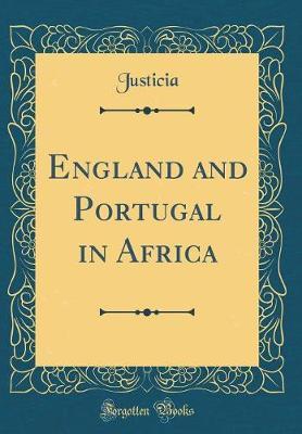 England and Portugal in Africa (Classic Reprint) by Justicia Justicia image