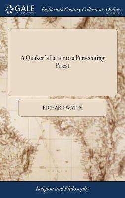 A Quaker's Letter to a Persecuting Priest image