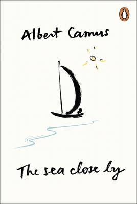 The Sea Close by by Albert Camus image