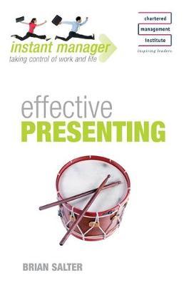 Instant Manager: Effective Presenting by Brian Salter image