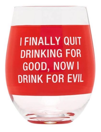 Say What: Wine Glass – Drinks For Evil