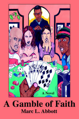 A Gamble of Faith by Marc L. Abbott image