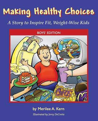 Making Healthy Choices by Merilee, A Kern image