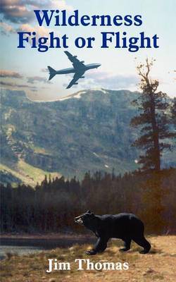 Wilderness Fight or Flight by Jim Thomas image