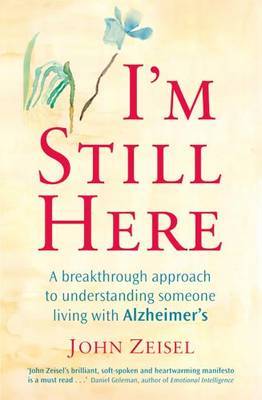 I'm Still Here by John Zeisel image